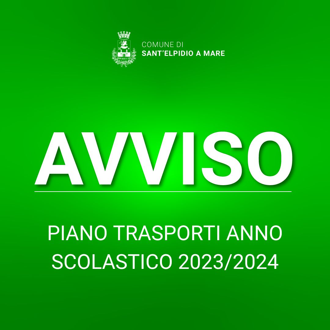 PIANO TRASPORTI ANNO SCOLASTICO 2023/2024
